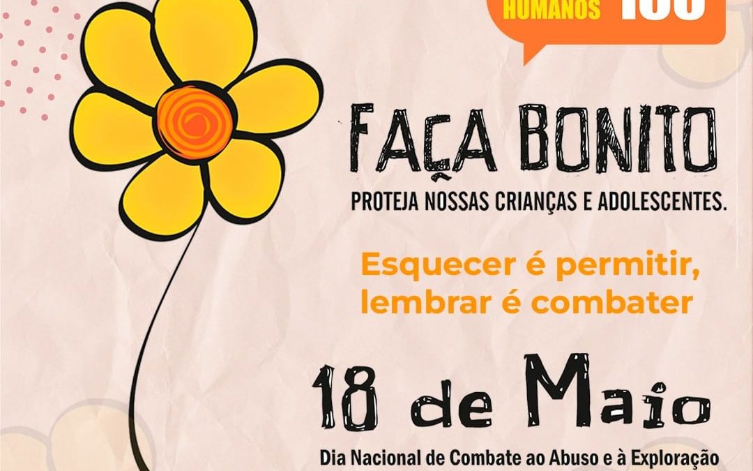 18 de Maio – Combate ao Abuso e Exploração Sexual de Crianças e Adolescentes